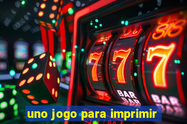 uno jogo para imprimir